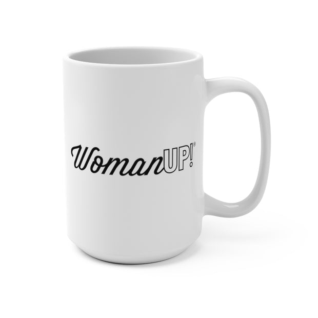 WomanUP!® White Mug